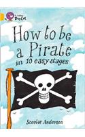 How to Be a Pirate in 10 Easy Stages Workbook