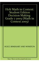 Holt Math in Context: Student Edition Decision Making Grade 7 2003