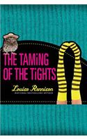 The Taming of the Tights: (3 Misadventures of Tallulah Casey)