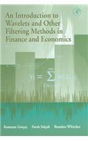 An Introduction to Wavelets and Other Filtering Methods in Finance and Economics