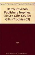 Harcourt School Publishers Trophies: Ell Reader Grade 5 Sea Gifts