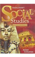 Harcourt Social Studies: Ancient Civilizations