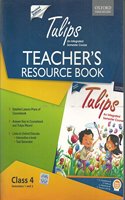 Tulips (Revised Edn)  Class 4 Semester Teacher'S Resource Book