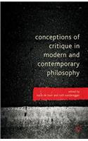 Conceptions of Critique in Modern and Contemporary Philosophy