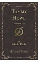 Tammy Howl, Vol. 18: October 31, 1944 (Classic Reprint): October 31, 1944 (Classic Reprint)