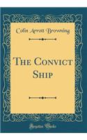 The Convict Ship (Classic Reprint)