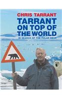 Tarrant on Top of the World