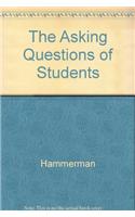 The Asking Questions of Students