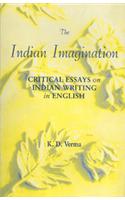 The Indian Imagination – Critical Essays on Indian Writing in English