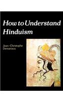 How to Understand Hinduism