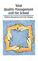 Total Quality Management and the Schoolaa