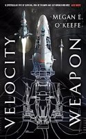 Velocity Weapon: Book One of The Protectorate(The Protectorate)