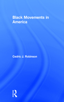 Black Movements in America