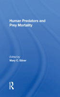 Human Predators And Prey Mortality
