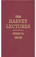 The Harvey Lectures Series 93, 1997-1998