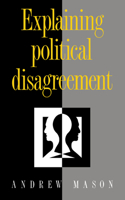 Explaining Political Disagreement