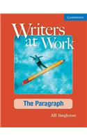 Writers at Work: The Paragraph Student's Book