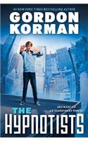 The Hypnotists (the Hypnotists, Book 1): Volume 1(1 Hypnotists)