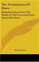 Troubadours Of Dante