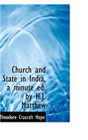 Church and State in India, a Minute Ed. by H.J. Matthew