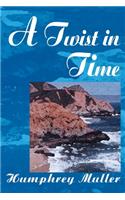 Twist in Time