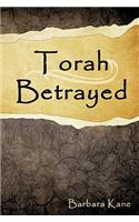 Torah Betrayed