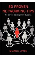 50 Proven Networking Tips for Career Development Success