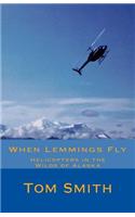 When Lemmings Fly