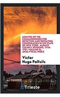 Minutes of the Commissioners for Detecting and Defeating Conspiracies in the State of New York. Albany County Sessions, 1778-1781; Volume III: Analytical Index