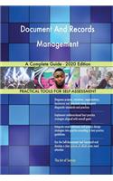 Document And Records Management A Complete Guide - 2020 Edition