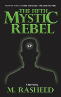 Fifth Mystic Rebel