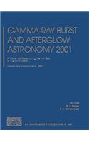 Gamma-Ray Burst and Afterglow Astronomy 2001