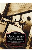 Gloucester on the Wind