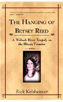 The Hanging of Betsey Reed