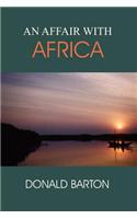 An Affair with Africa