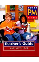 PM Plus Ruby Level 27-28 Teacher's Guide