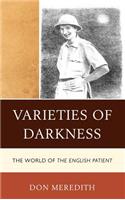 Varieties of Darkness