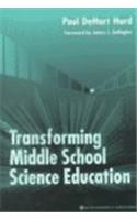 Transforming Middle School Science Education