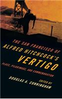 San Francisco of Alfred Hitchcock's Vertigo