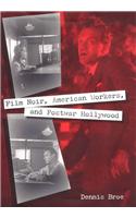 Film Noir, American Workers, and Postwar Hollywood