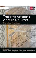 Theatre Artisans and Their Craft