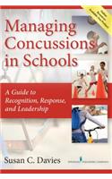 Managing Concussions in Schools: A Guide to Recognition, Response, and Leadership