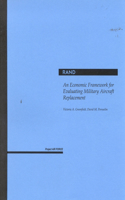 Economic Framework for Evaluating Military Aircraft Replacement