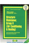 Structure Maintainer, Group H (Air Conditioning & Heating)