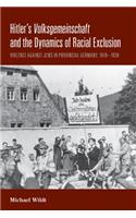 Hitler's Volksgemeinschaft and the Dynamics of Racial Exclusion