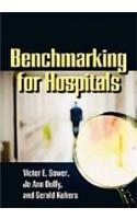Benchmarking for Hospitals: Achieving Best-In-Class Performance Without Having to Reinvent the Wheel