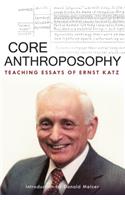 Core Anthroposophy