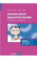 Attention Deficit Hyperactivity Disorder in Children and Adults