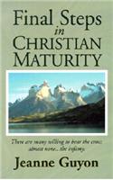 Final Steps:Christian Maturity: (English)