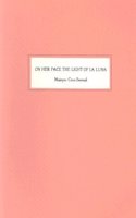 On Her Face the Light of La Luna